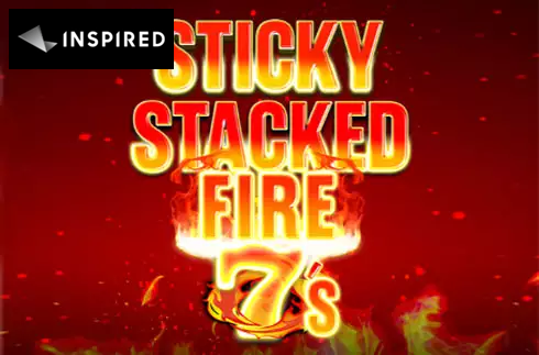 Sticky Stacked Fire 7's